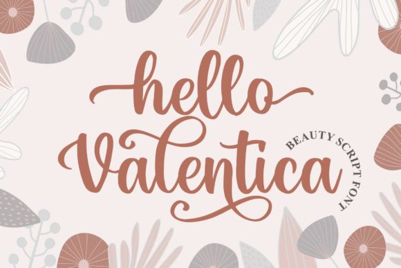 Hello Valentica Font: Elevating Digital Brand Identity