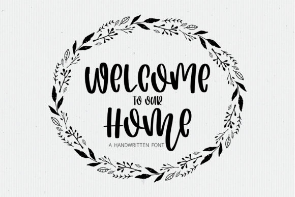 Welcome to Our Home Font: A Branding Upgrade